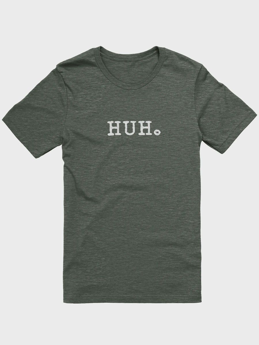 Huh - T-Shirt product image (3)