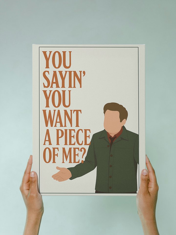 You Want A Piece Of Me? Canvas product image (2)