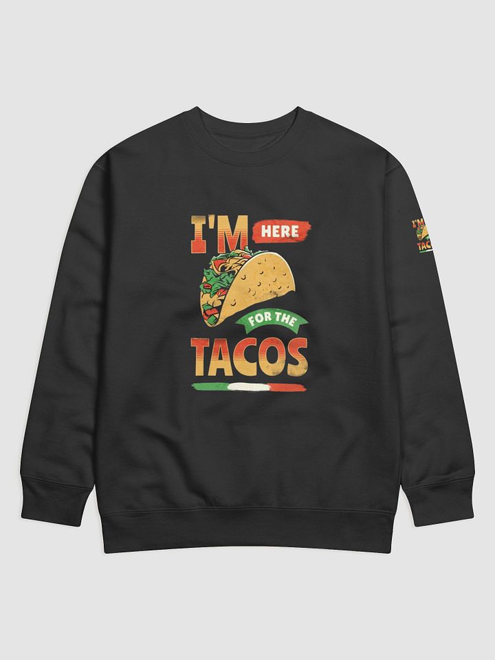 Taco Lover's Statement Sweatshirt product image (1)