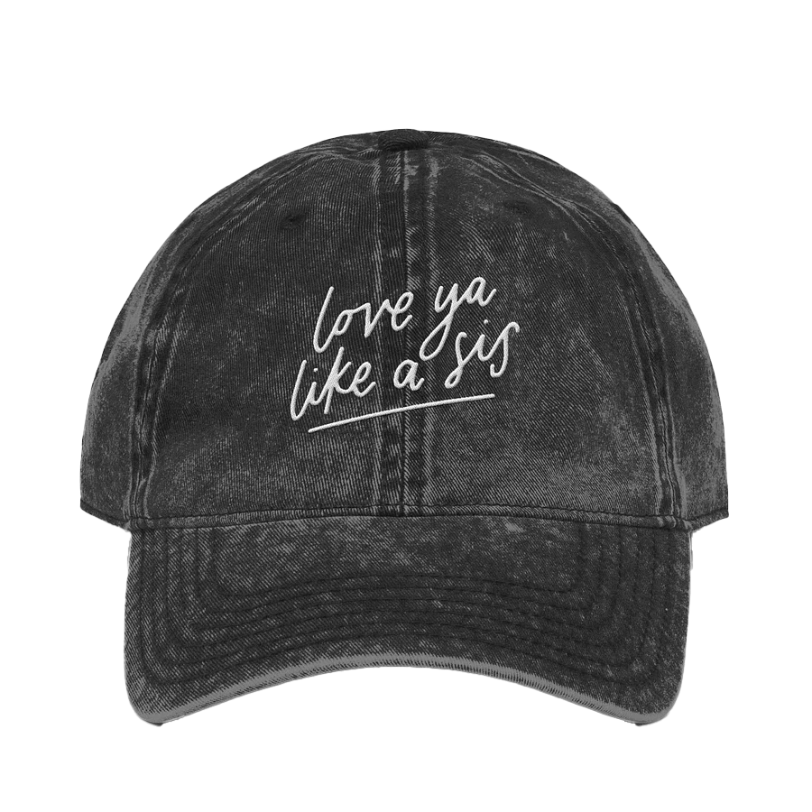 Love Ya Like a Sis dad hat product image (1)