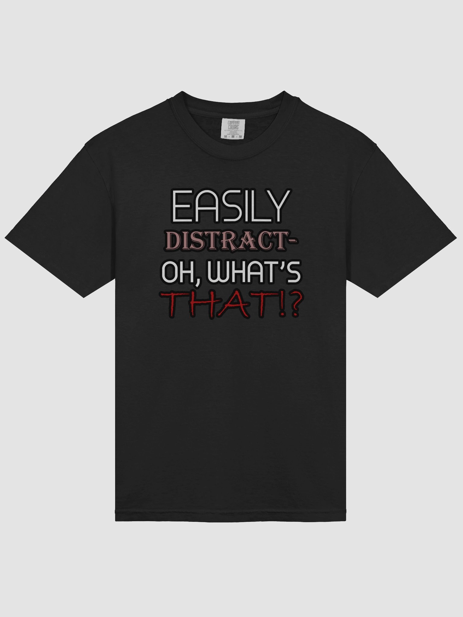 Easily Distracted Tshirt product image (3)