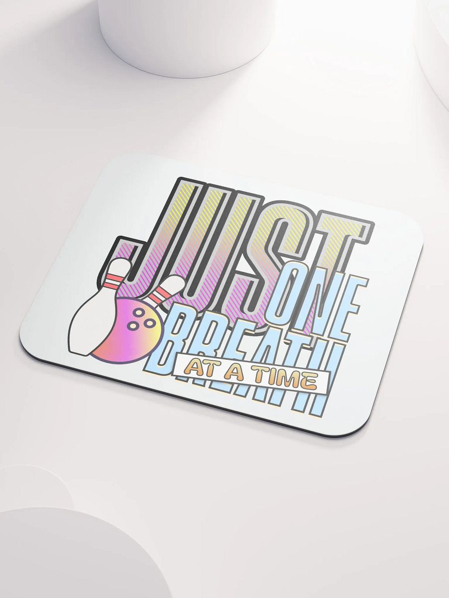Just One Breath At A Time Bowling Zen Mouse Pad product image (3)