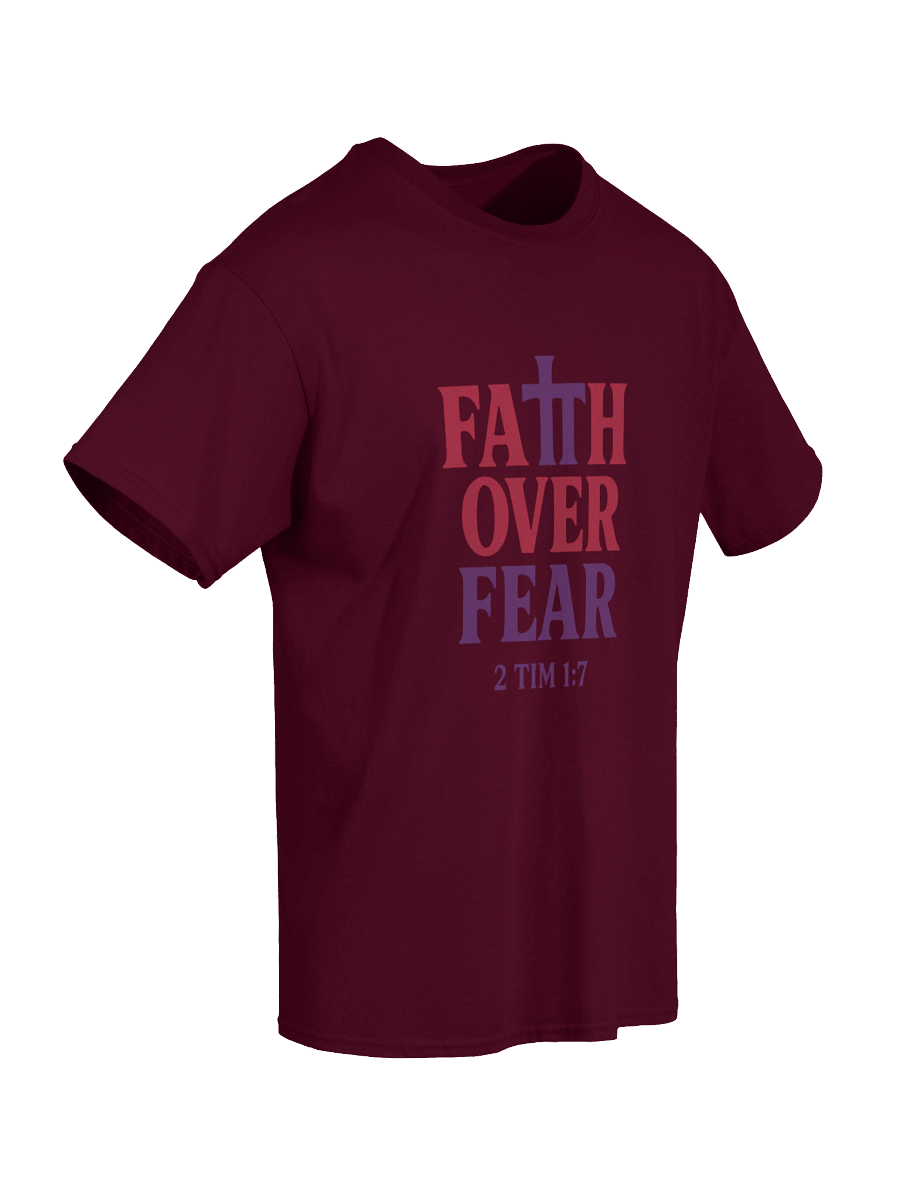 Faith Over Fear | 2 Tim 1:7 Tee product image (21)