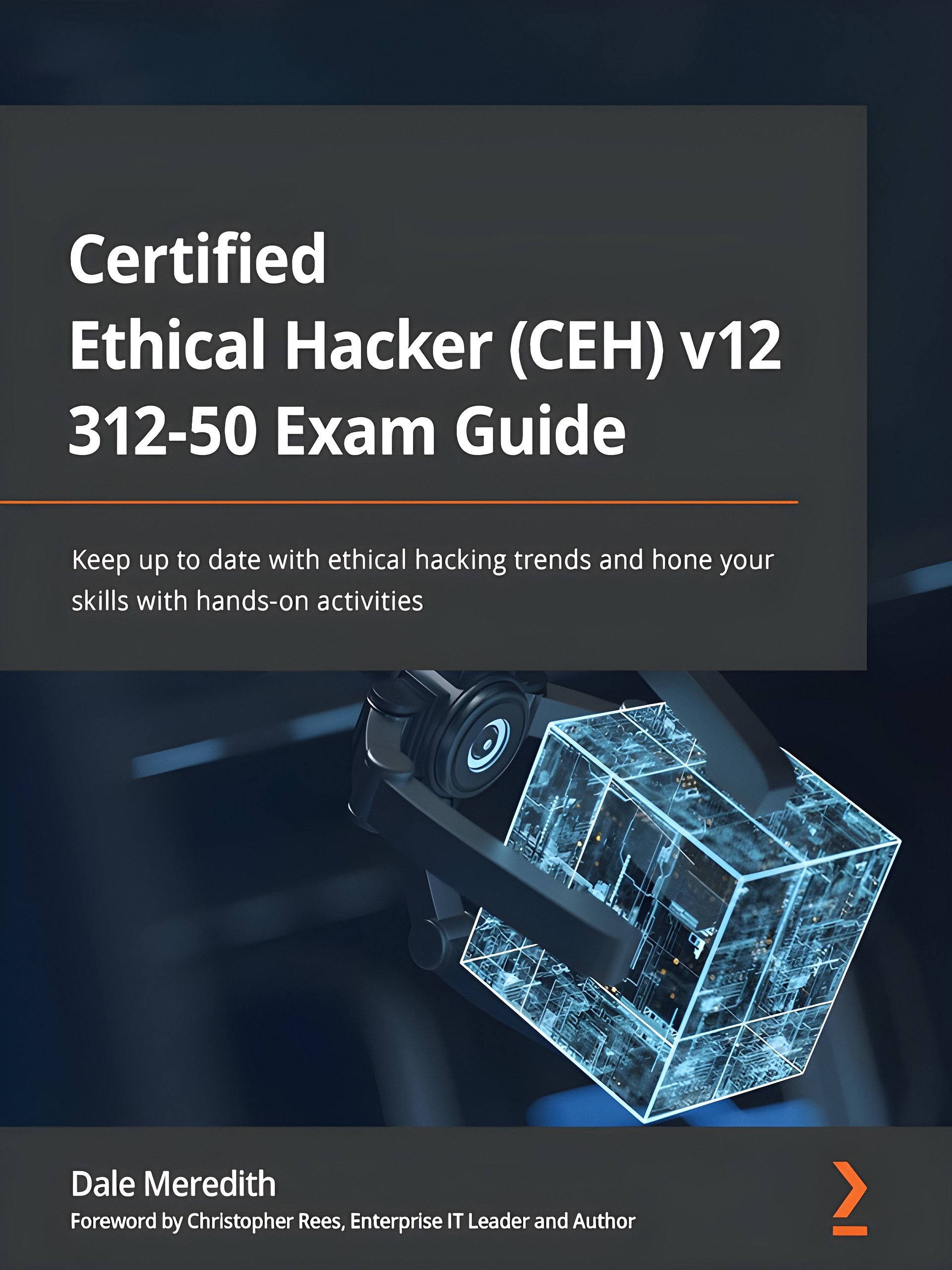 Certified Ethical Hacker (CEH) v12 312-50 Exam Guide product image (1)
