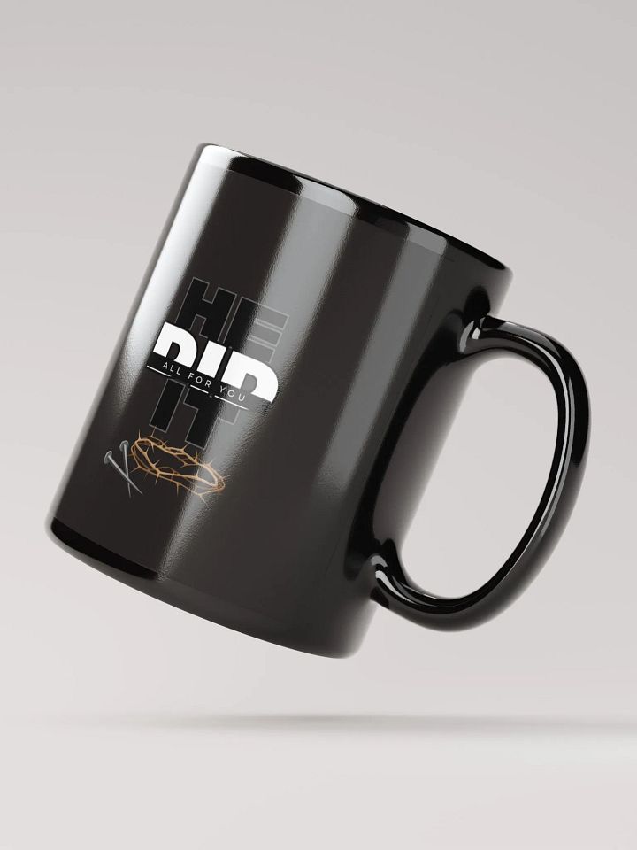 All For You Black Mug product image (2)