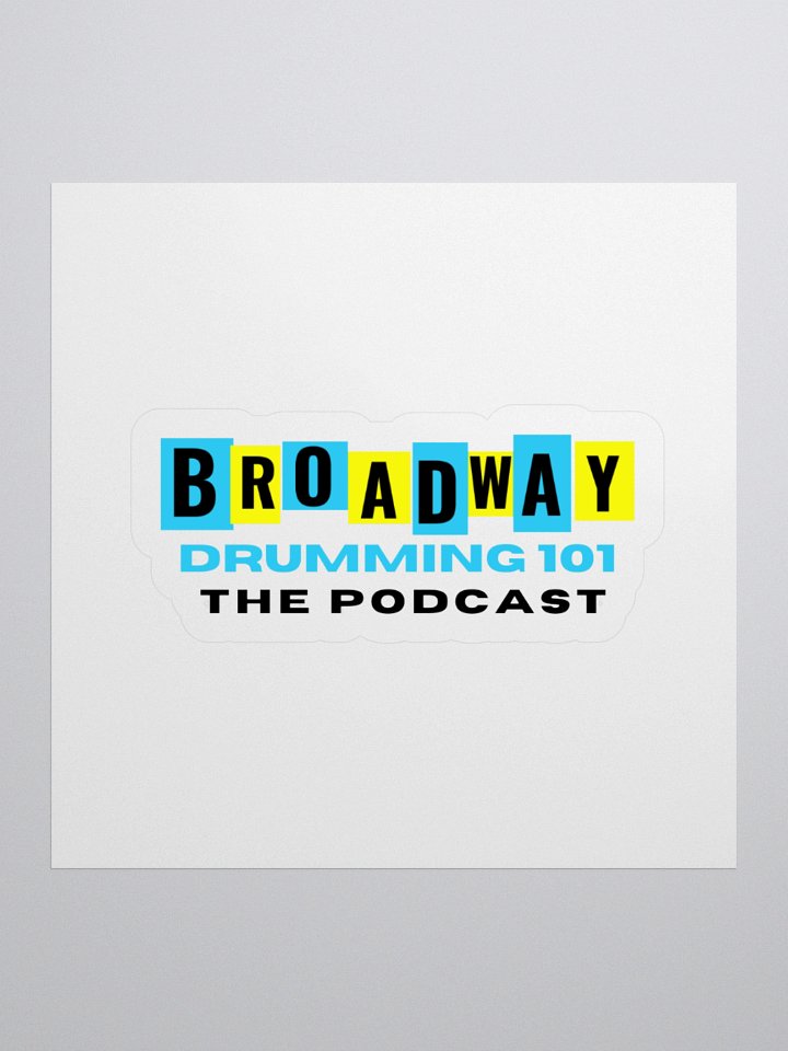 Broadway Drumming 101 Kiss Cut Stickers - White product image (3)