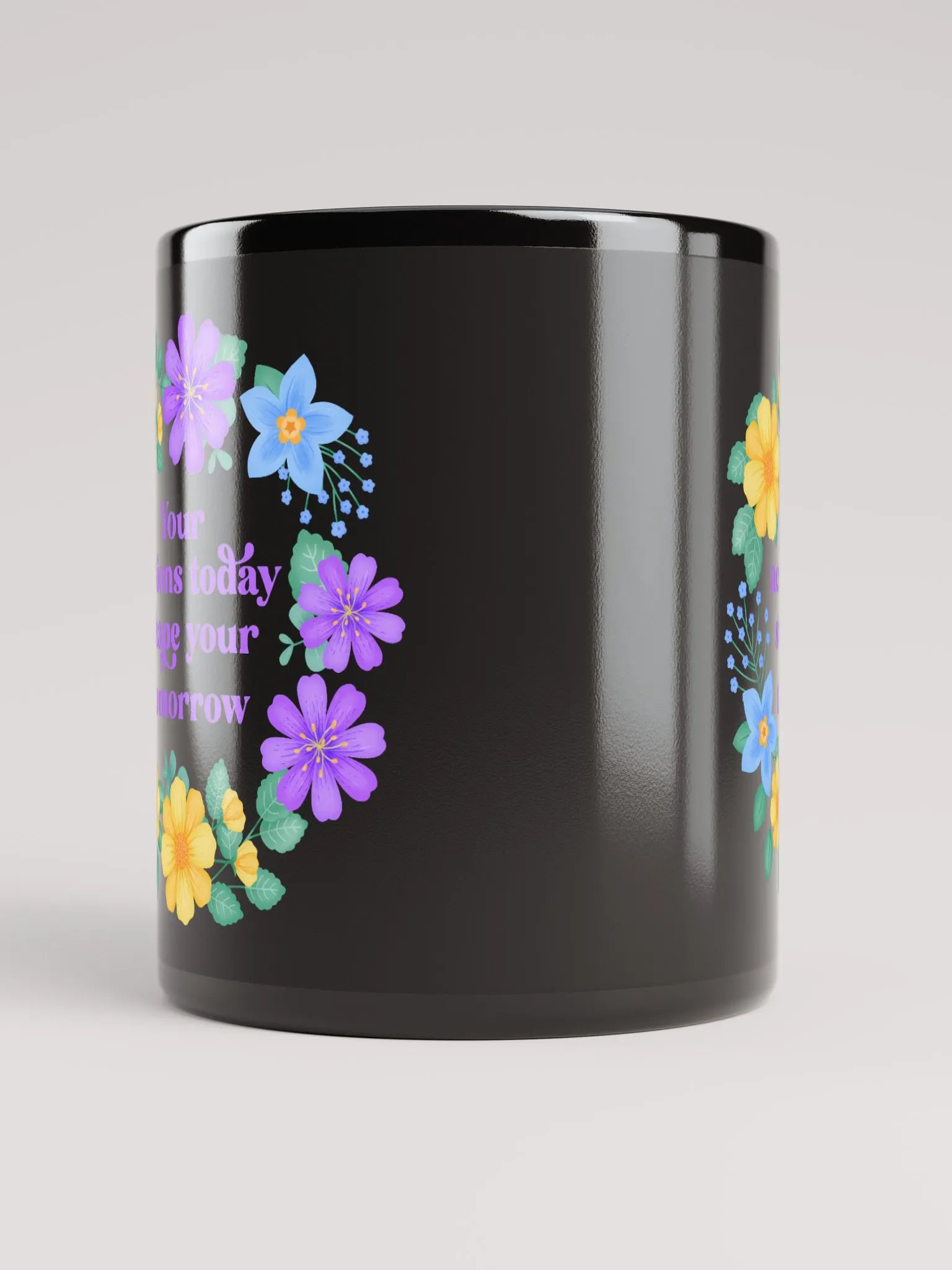 Your actions today shape your tomorrow - Black Mug product image (5)