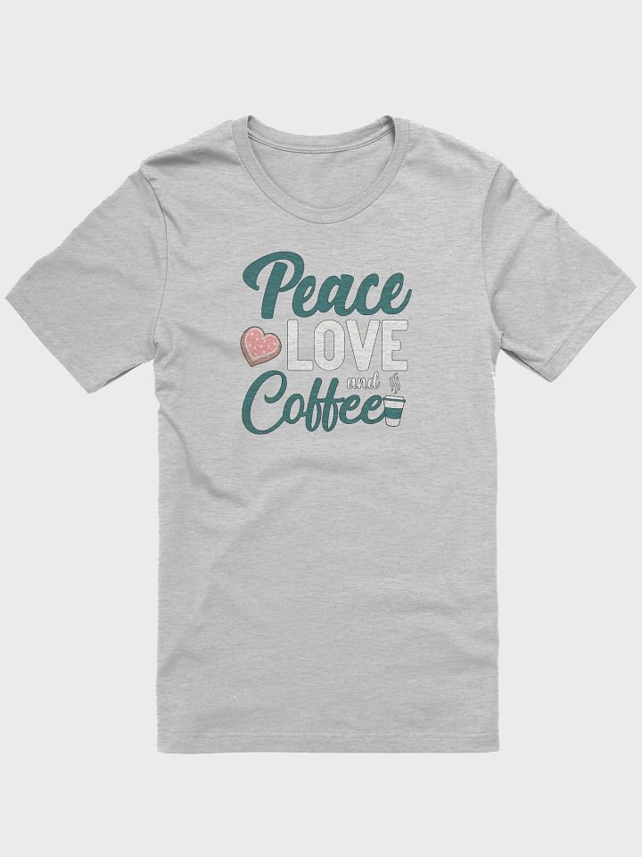 Peace Love Coffee Premium T-shirt product image (1)