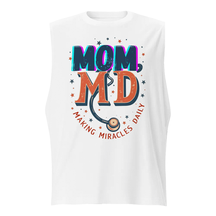 MOM, MD, Miracle Maker Muscle Tank product image (5)