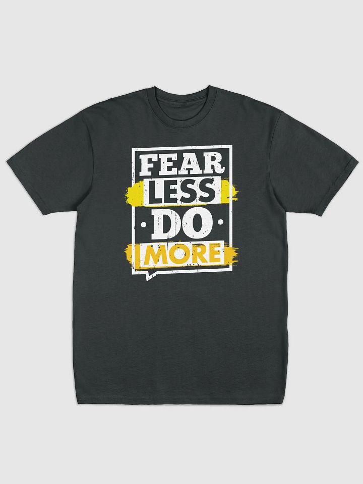 Fear Less, Do More - T-Shirt product image (1)