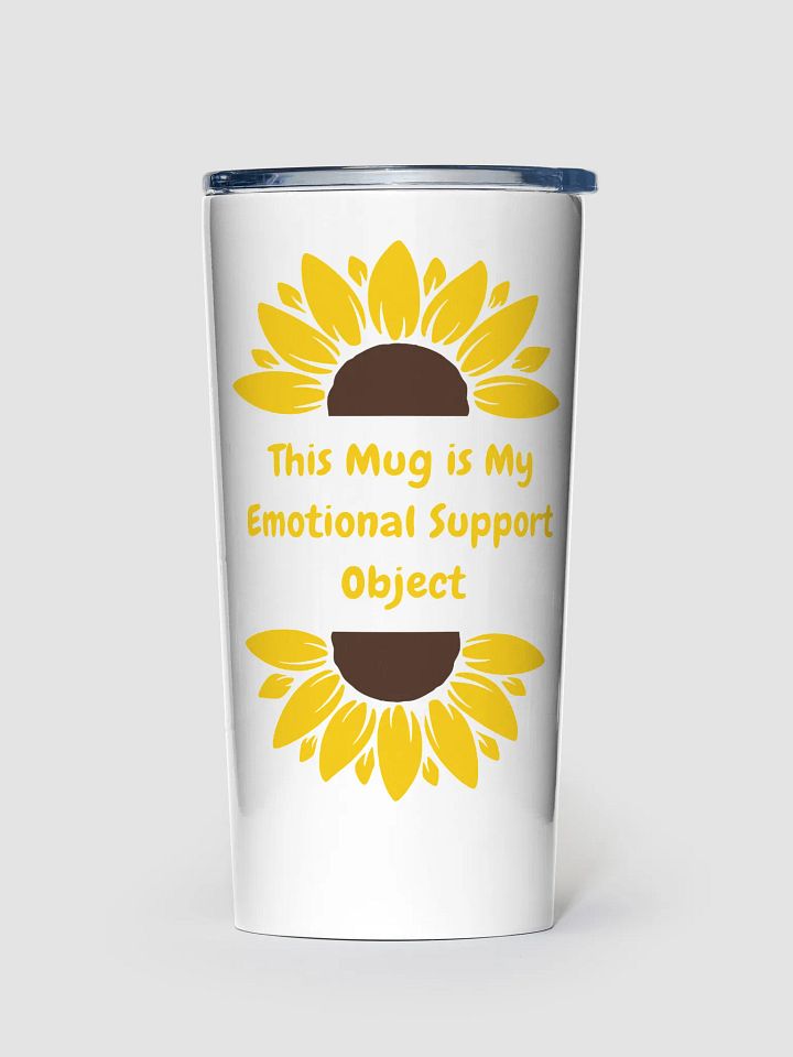 Sunflower Emotional Support Tumbler product image (1)