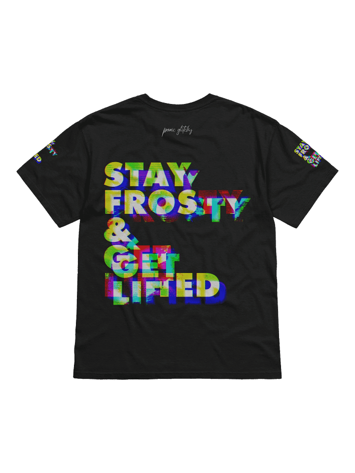 Stay Frosty & Get Lifted Anaglitched All Over product image (2)
