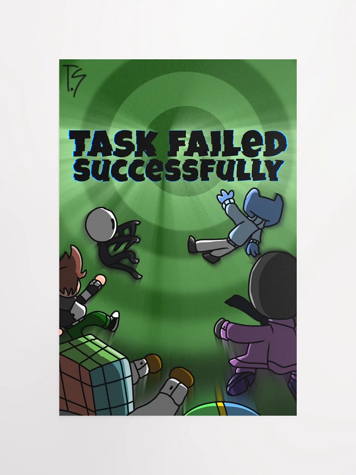 Task Failed Successfully Poster product image (2)