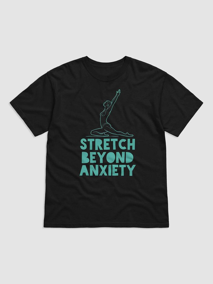 Stretch Beyond Anxiety – Motivational Yoga T-Shirt for Mental Health Awareness | Overcome Stress and Find Inner Peace with Style product image (1)