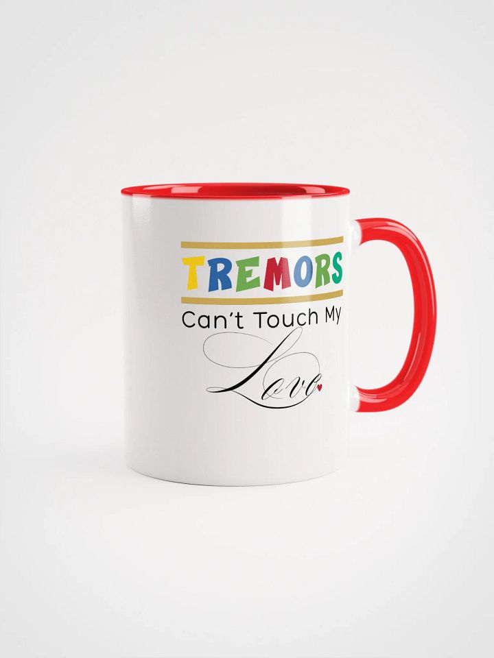 Tremors Can’t Touch My Love, Parkinson Awareness Ceramic Mug product image (1)