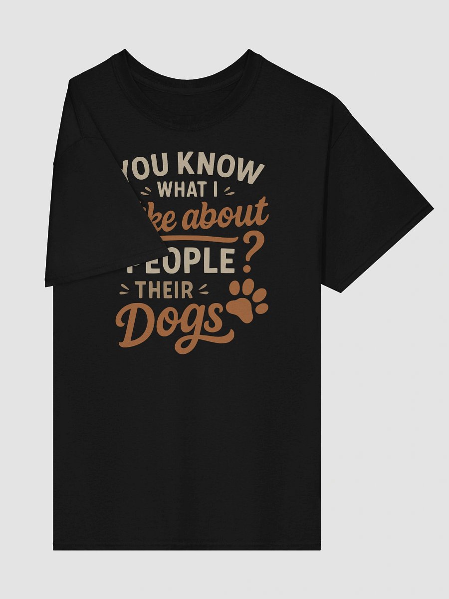 Funny Dog People Tee – I Like Their Dogs product image (4)