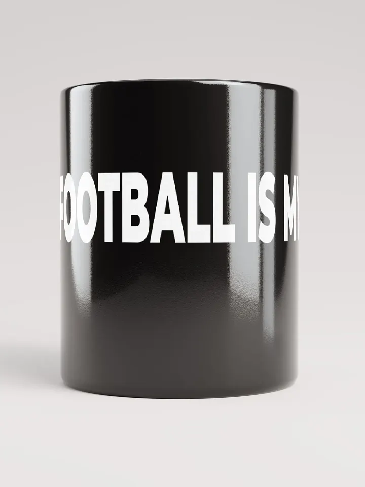 Football Is My Life Mug product image (1)