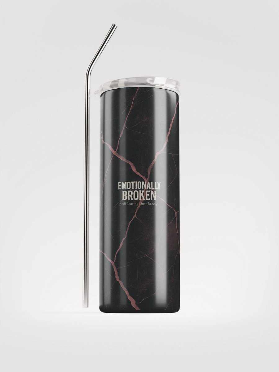 Emotionally Broken Tumbler 3 product image (1)