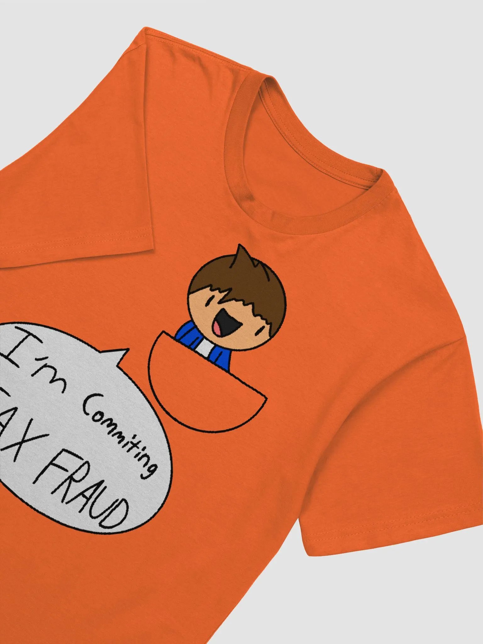 SirMowdy's Hilarious Tax Fraud T-Shirt product image (20)