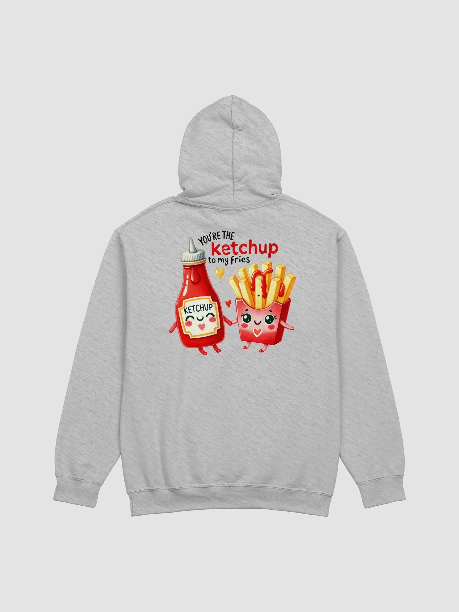 Ketchup to My Fries: A Perfect Pair Hoodie product image (1)