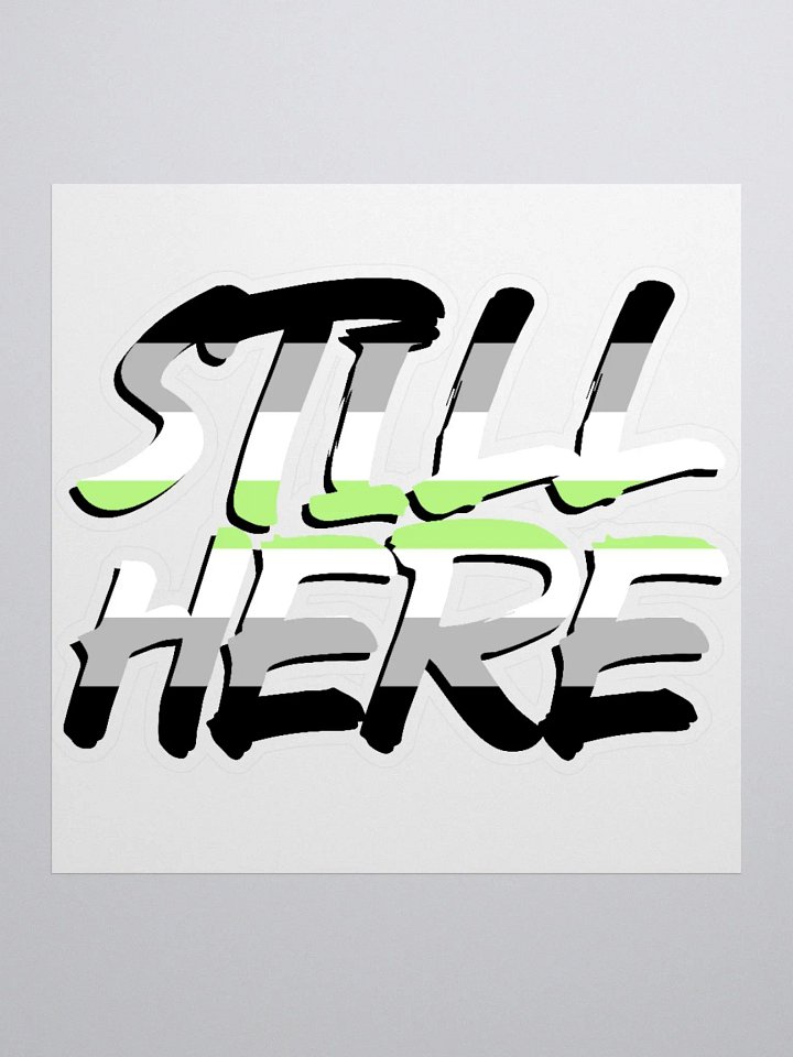 Still Here Sticker - Agender version product image (1)