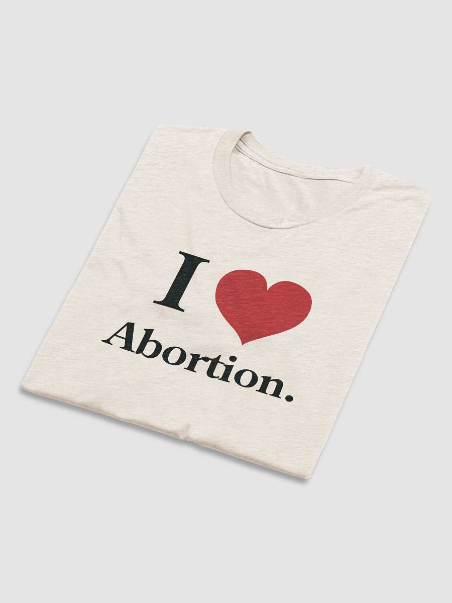 I <3 Abortion. (male style) product image (5)