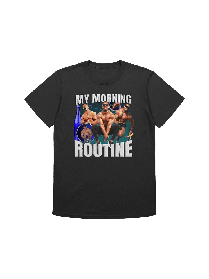 My Morning Routine T-Shirt product image (1)