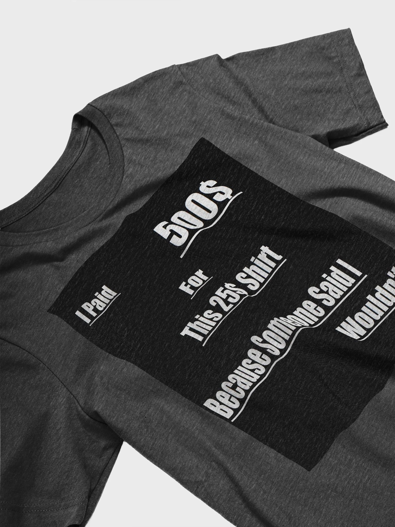 You Will Not Buy This Shirt product image (8)