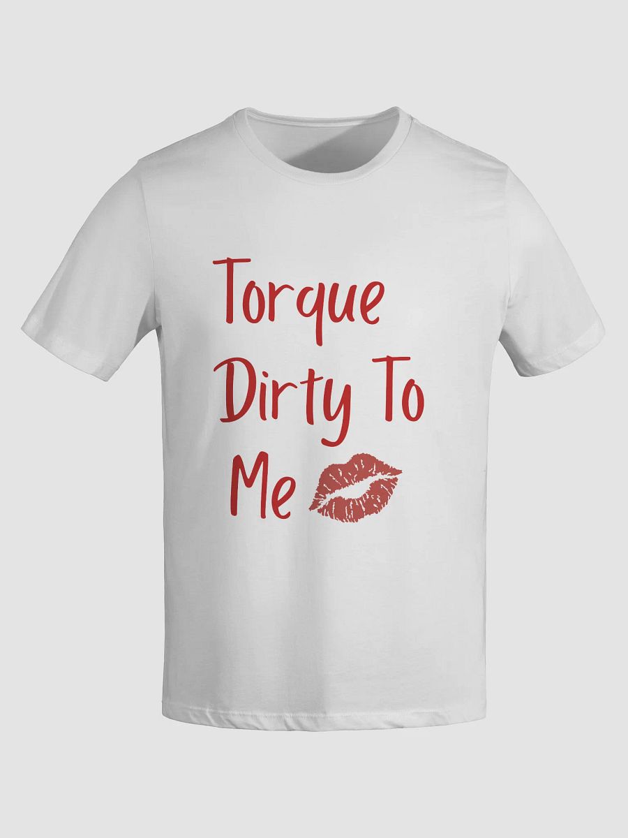 Torque dirty to me relaxed-fit tee product image (5)