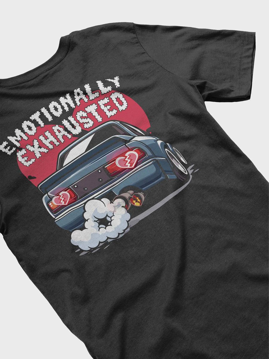 Emotionally Exhausted T-Shirt product image (4)