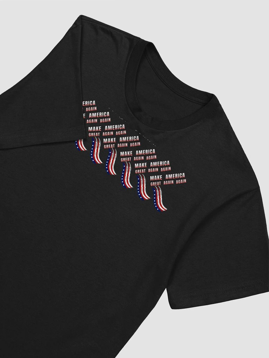 Maga t shirts We all want to Make America Great again For all Americans. Next level supersoft Tees product image (3)