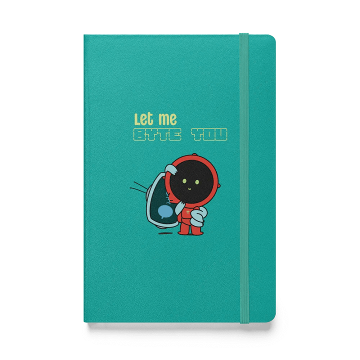Let Me Byte You - Hard Cover Notebook product image (1)