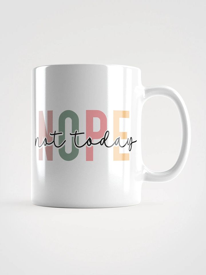 Colorful Nope Not Today Mug product image (1)