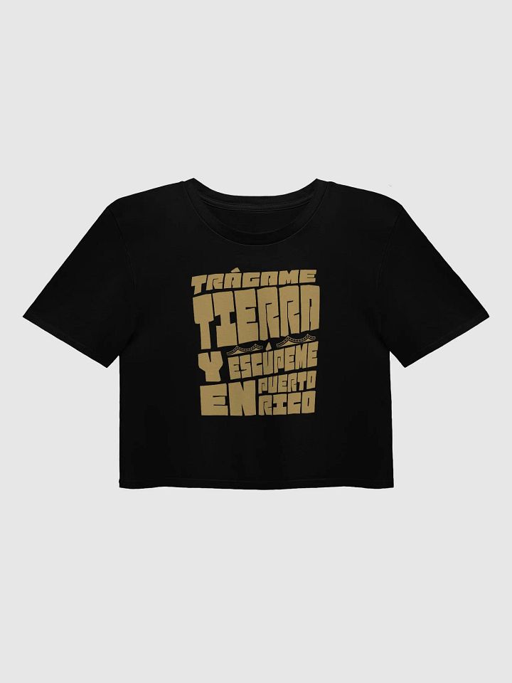 Trágame Tierra y Escúpeme en Puerto Rico Crop Top product image (1)