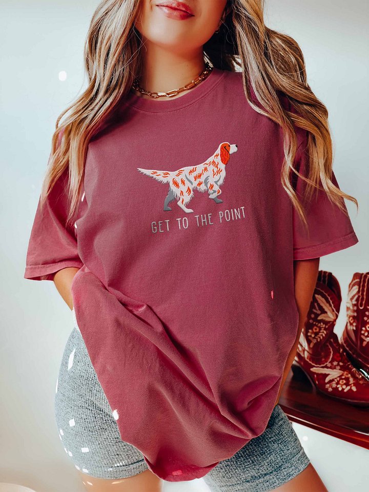 Get to the Point T-Shirt(Embroidered) of an English Setter(Orange Belton) product image (2)
