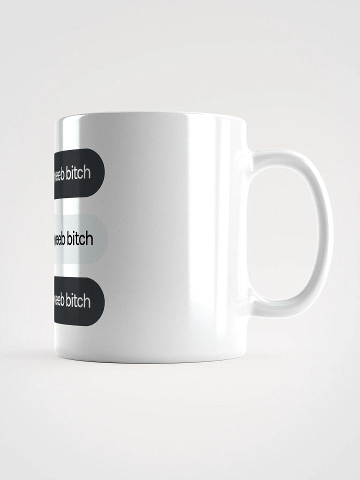 Weeb B!tch Ver.2 White Glossy Mug product image (2)