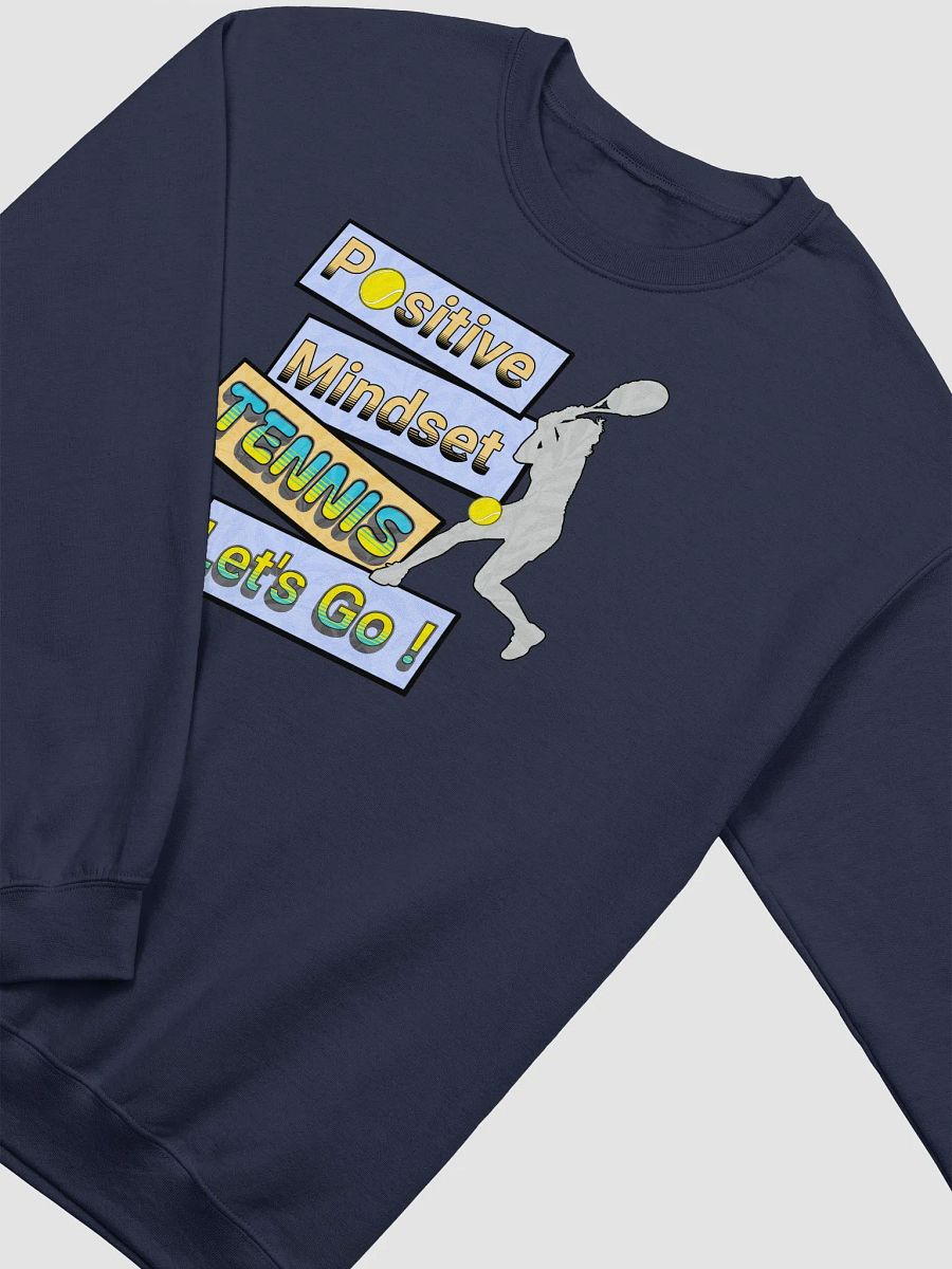 Positive Mindset Tennis Crewneck product image (14)