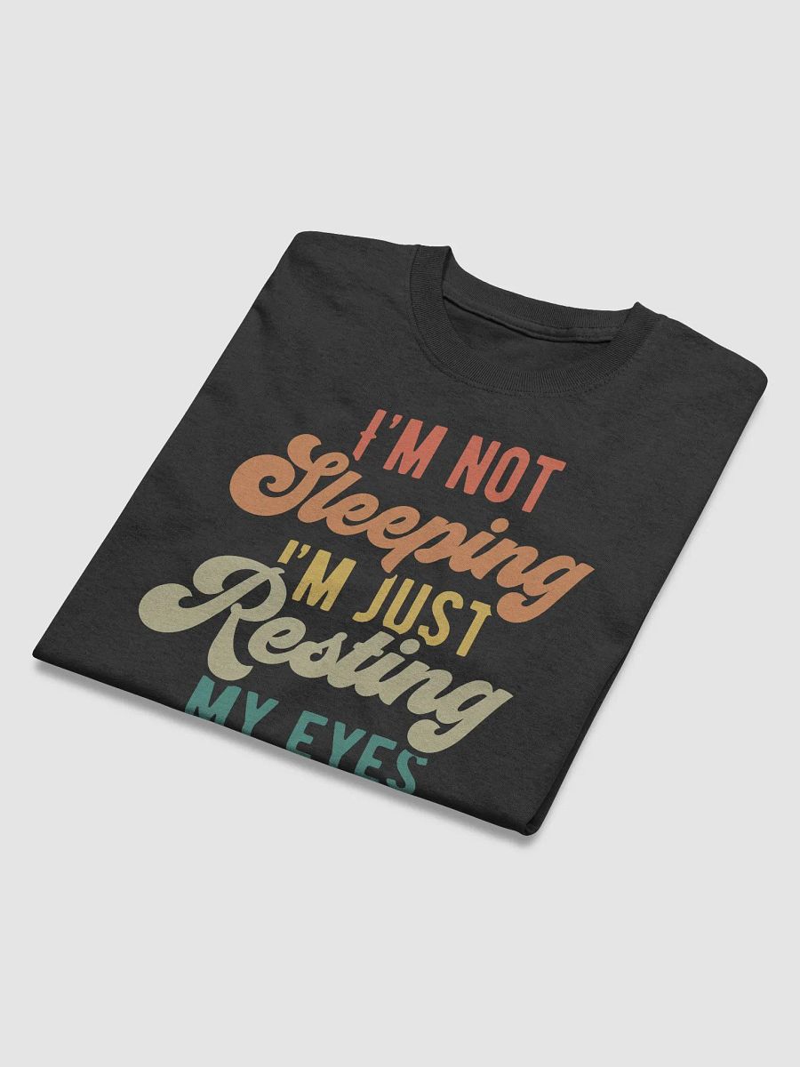 Resting Eye Roll Tee: Napping Not Included! product image (3)
