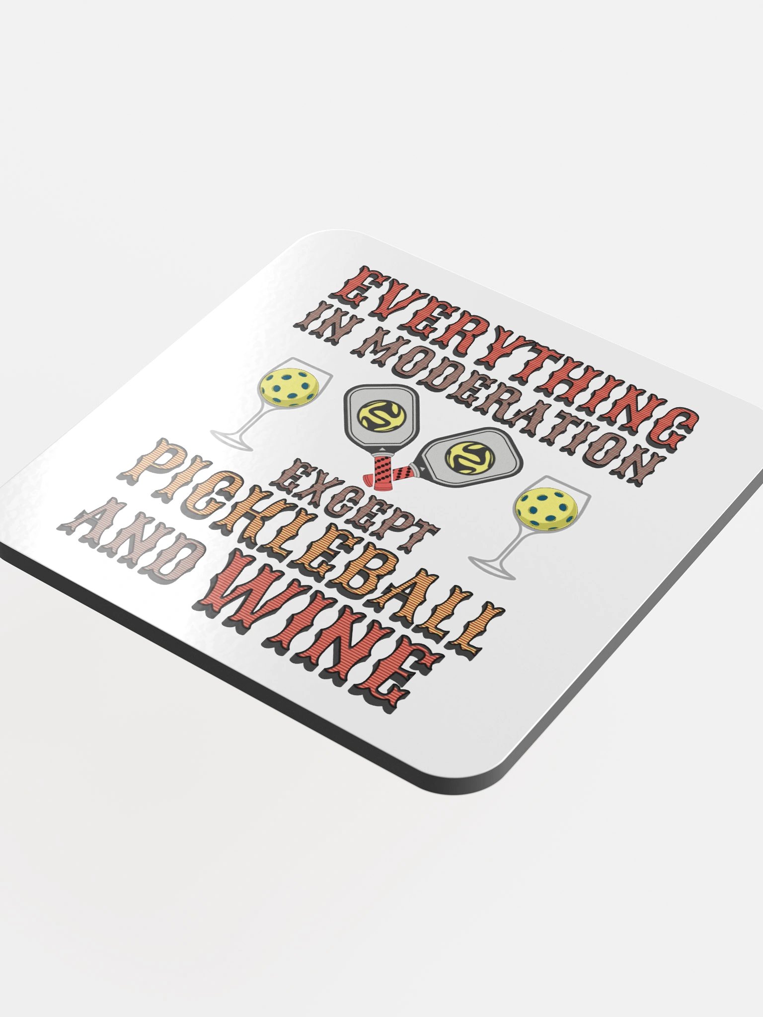 Everything In Moderation Except Pickleball And Wine Coaster Set product image (1)