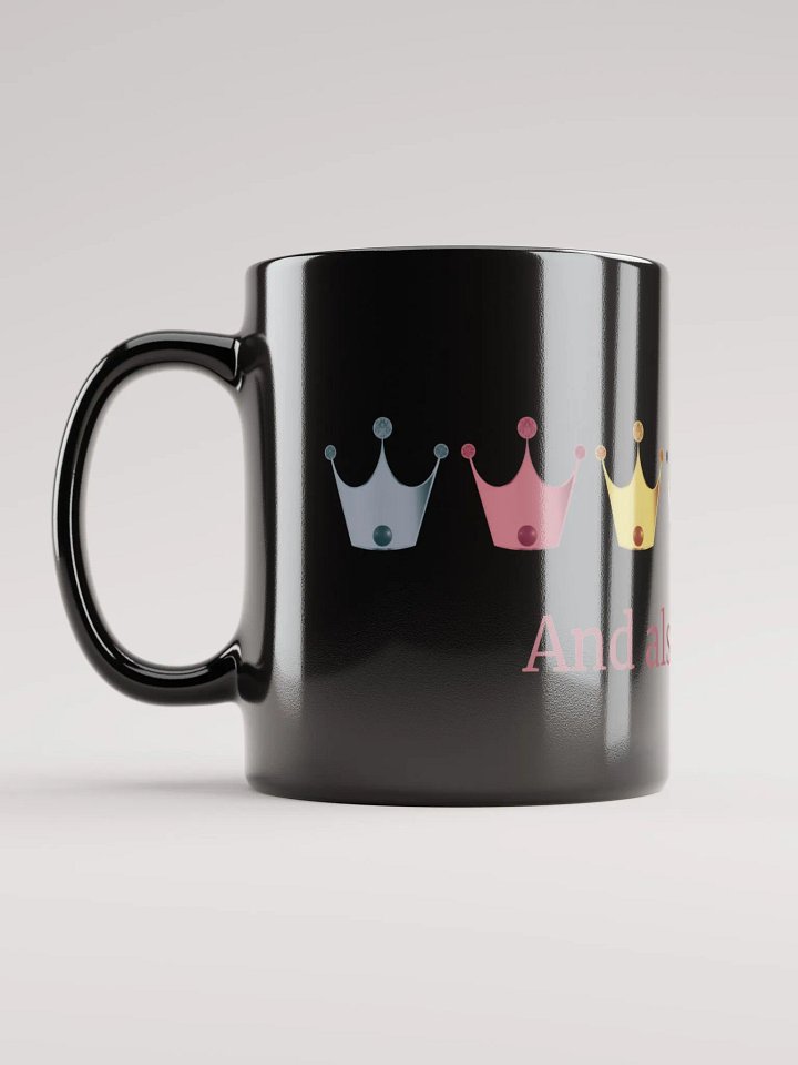 Ceramic Mug: Disability Pride Crowns & Also a Bitch product image (1)