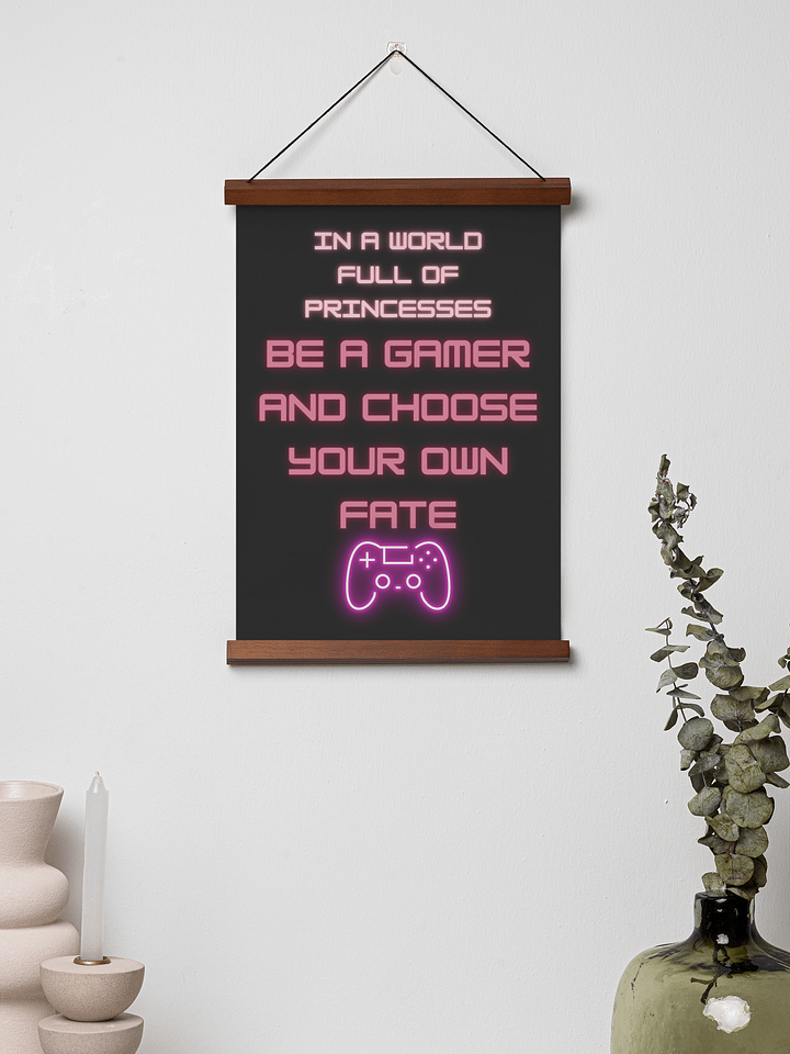 In a World Full of Princesses, Be a Gamer" Poster – Own Your Fate! 👑🔥 product image (1)