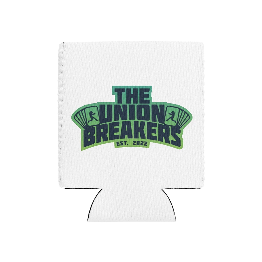 Union Breaks Drink Koozie product image (1)