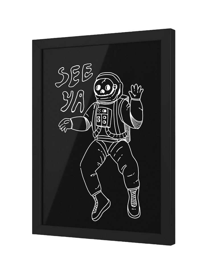 See Ya Matte Poster (Framed) product image (1)