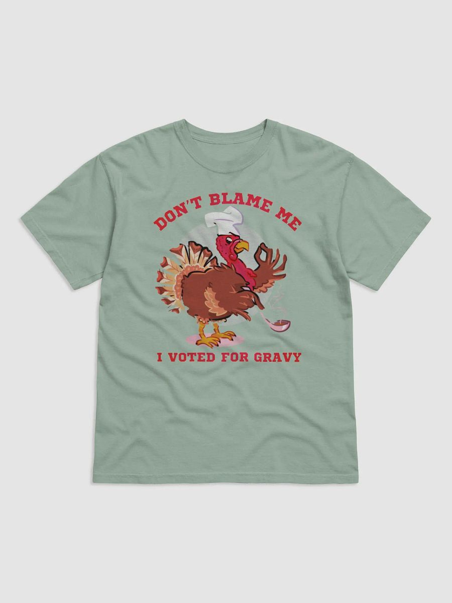 DON'T BLAME ME, I VOTED FOR GRAVY product image (2)