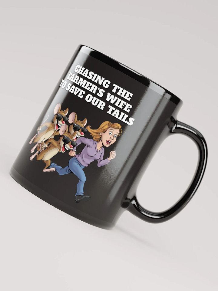 Chasing The Farmer's Wife - Three Blind Mice - Parody Black Mug product image (5)
