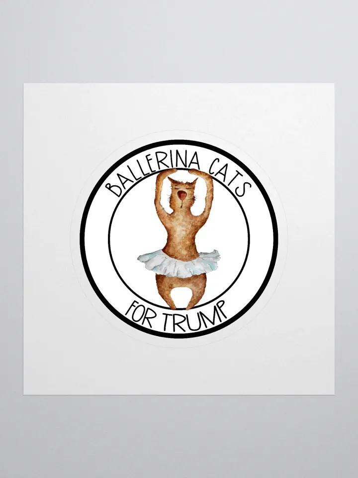 Ballerina Cats For Trump Sticker product image (1)