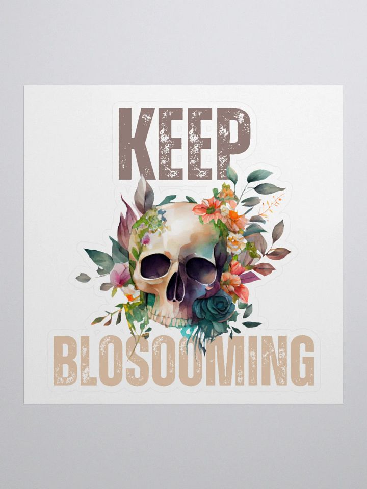 Keep Blooming Skull Sticker product image (1)