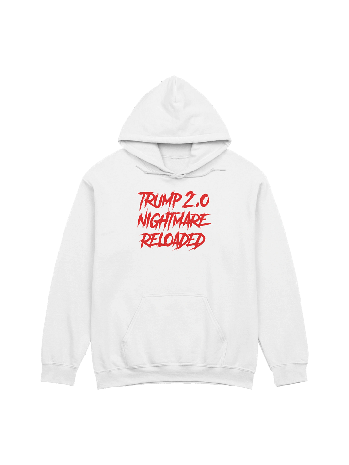 Trump 2.0 Nightmare Reloaded - Hoodie product image (2)