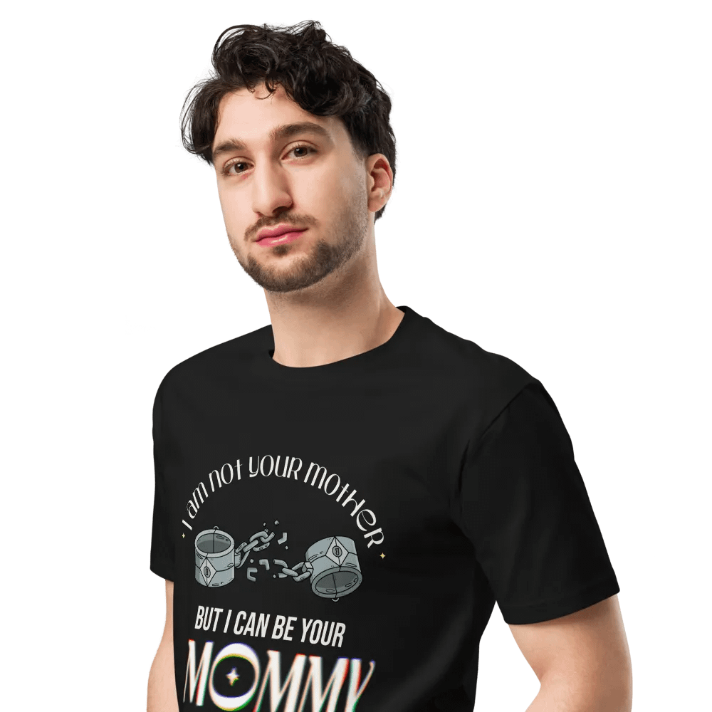 100% Cotton T-Shirt (I am not your mother but i can be your mommy) product image (4)