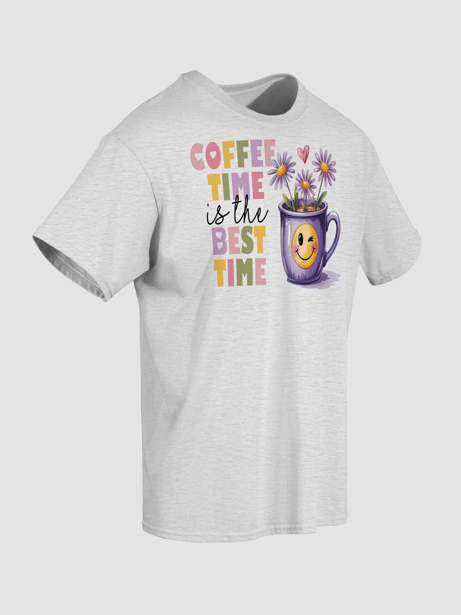Coffee Time Is The Best Time T-Shirt product image (5)